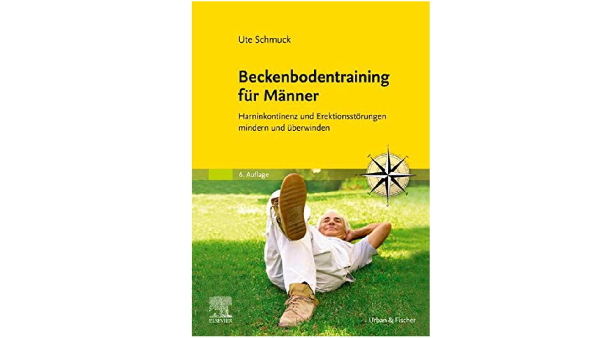 Buch „Beckenbodentraining für Männer: Harninkontinenz und Erektionsstörungen mindern und überwinden“