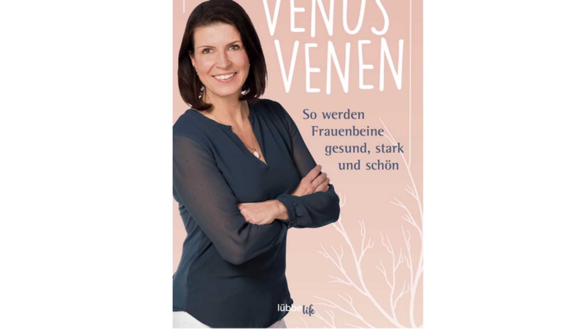 Venusvenen: So werden Frauenbeine gesund, stark und schön