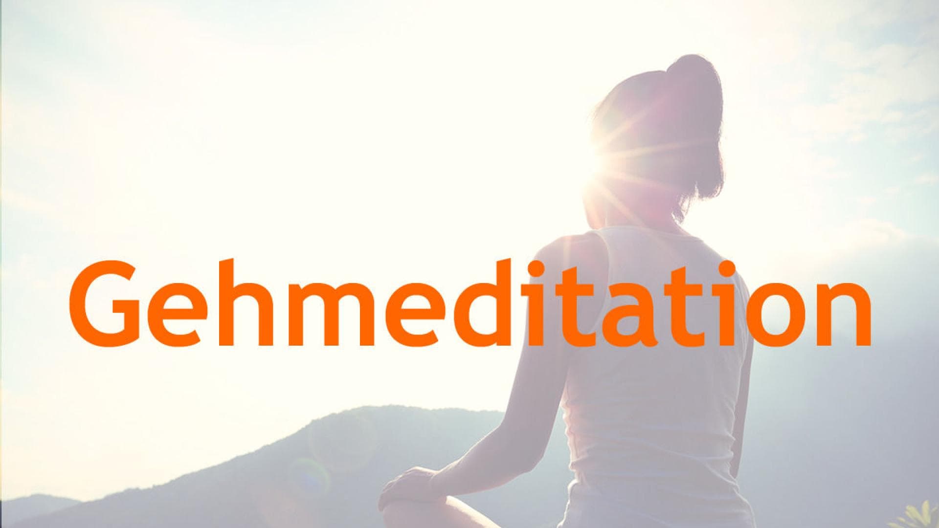 Gehmeditation