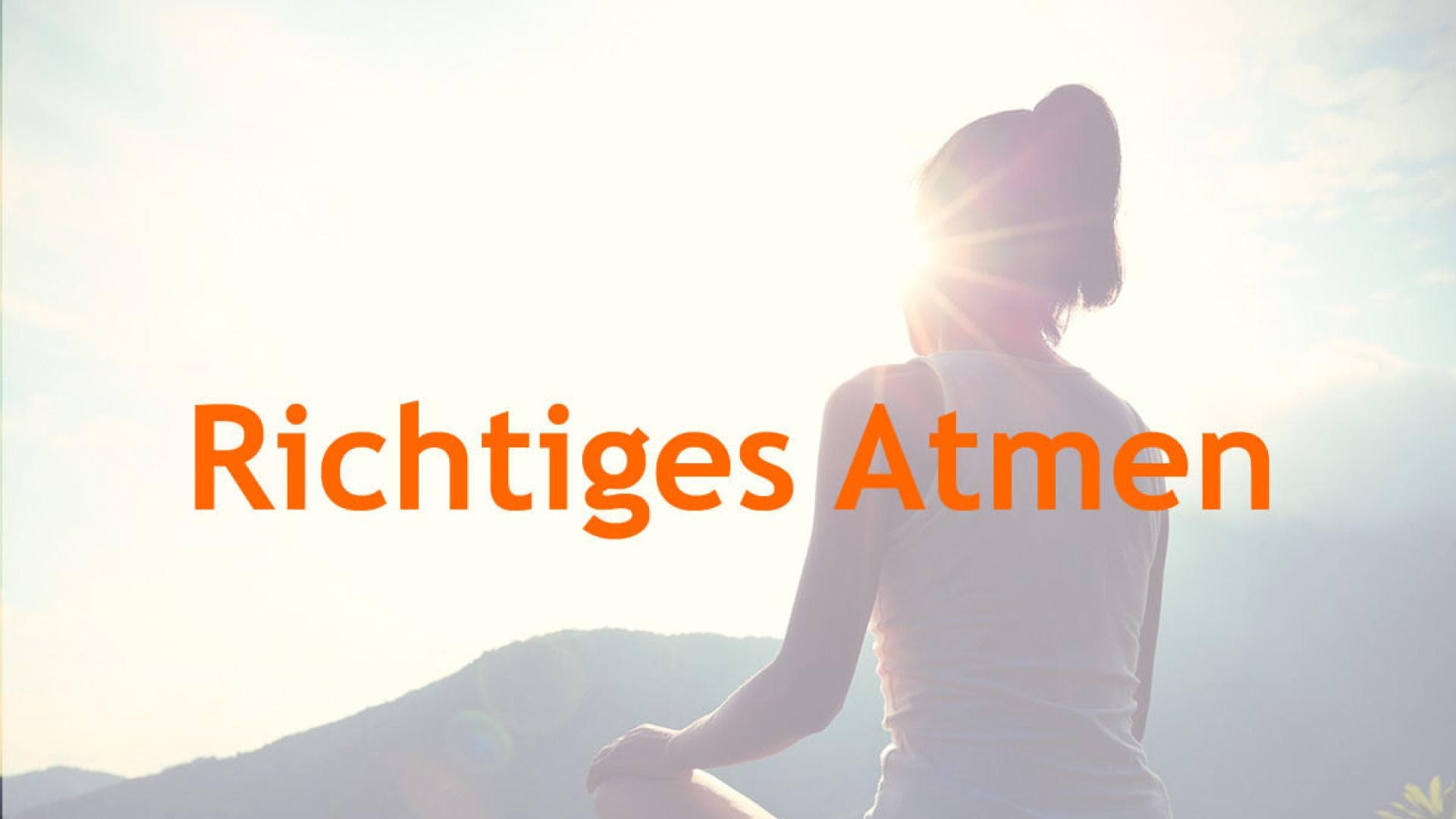 Richtiges Atmen
