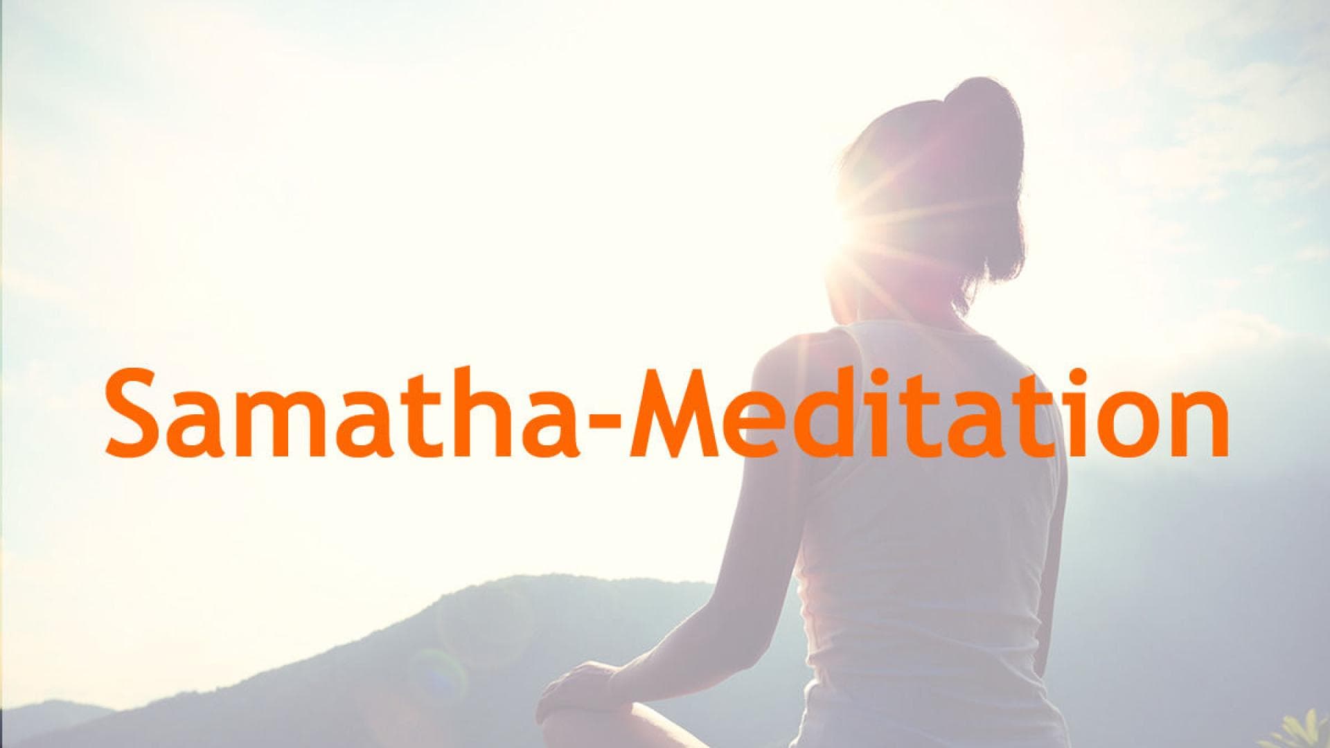 Samatha-Meditation
