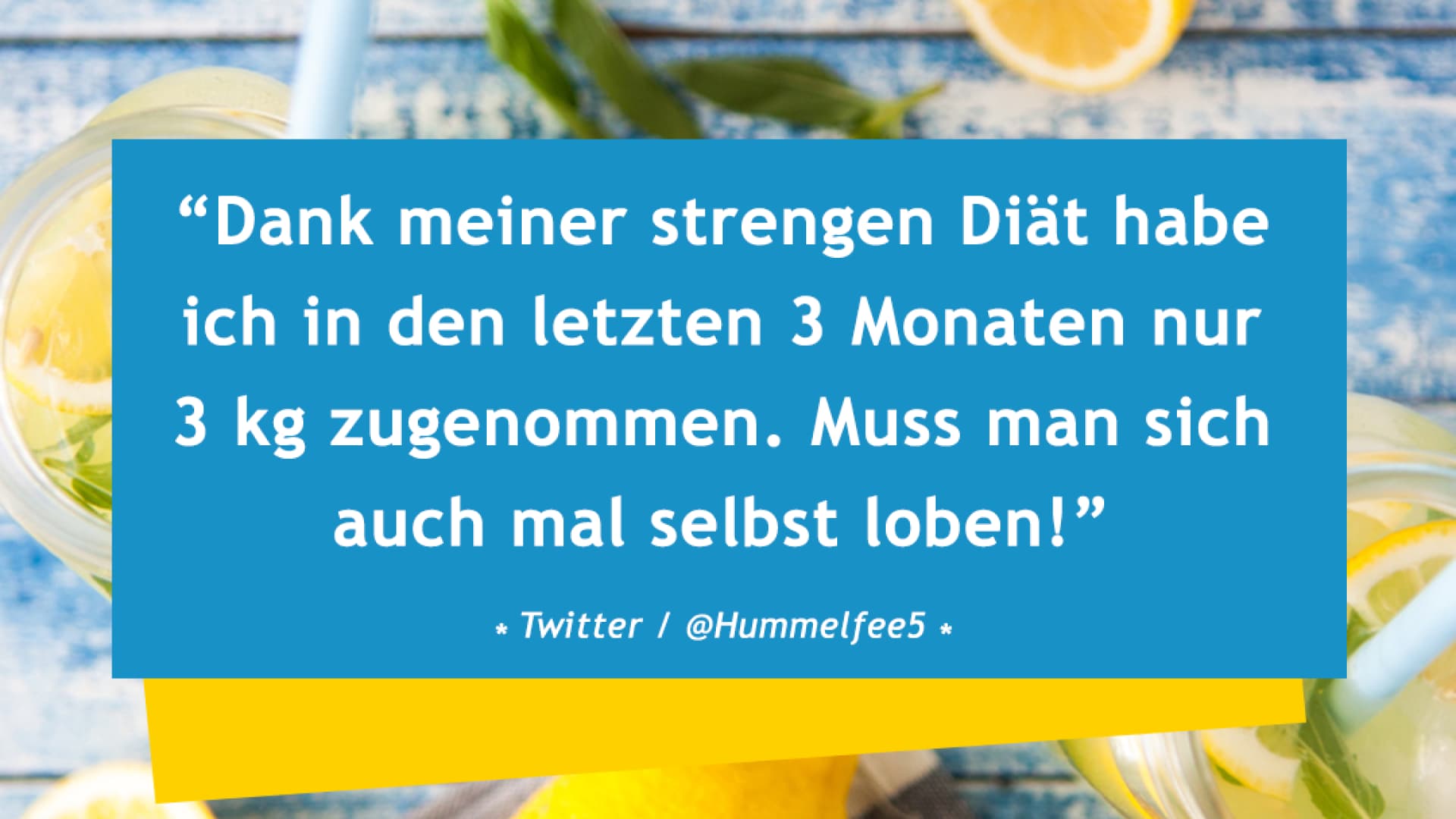 vital_spruch_abgenommen Dank meiner strengen Diät habe ich die letzten drei Monate nur 3 kg zugenommen. Muss man sich auch mal selbst loben!