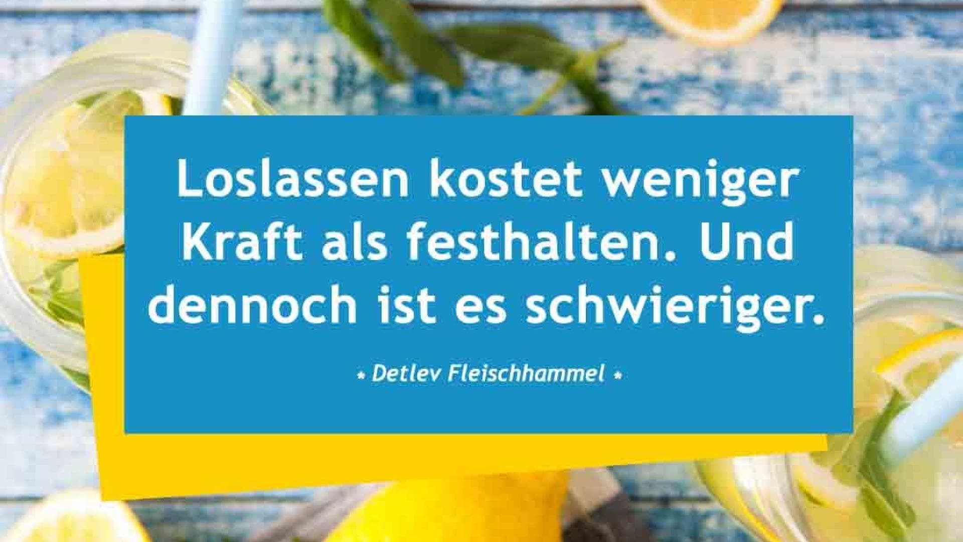 Vital-Spruch-des-Tages_loslassen Loslassen kostet weniger Kraft als festhalten. Und dennoch ist es schwieriger. - Detlev Fleischhammel