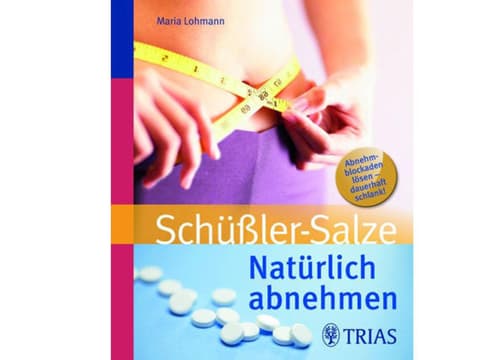 Schüßler-Salze: Natürlich abnehmen