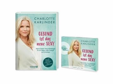 Charlotte Karlinder Gesund ist das neue sexy Charlotte Karlinder Gesund ist das neue sexy