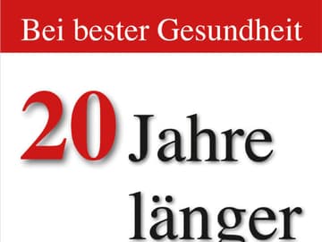 „20 Jahre länger leben“ von Paul Hudson „20 Jahre länger leben“ von Paul Hudson