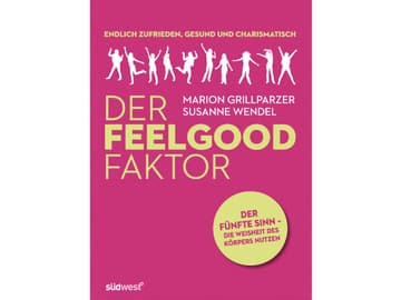 Der Feelgood Faktor Der Feelgood Faktor