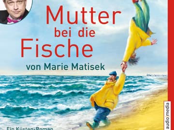 Mutter bei die Fische Mutter bei die Fische