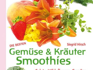 Gemüse & Kräuter Smoothies Gemüse & Kräuter Smoothies