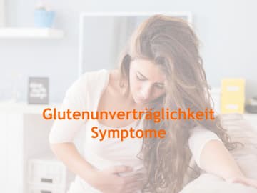 Glutenunvertraeglichkeit, Symptome glutenunvertraeglichkeit-symptome
