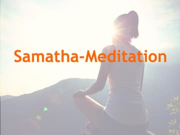 Samatha-Meditation Samatha-Meditation